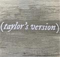 Taylor's Version Car Decal Sticker, White Vinyl, 7.9 x 1.6 inches