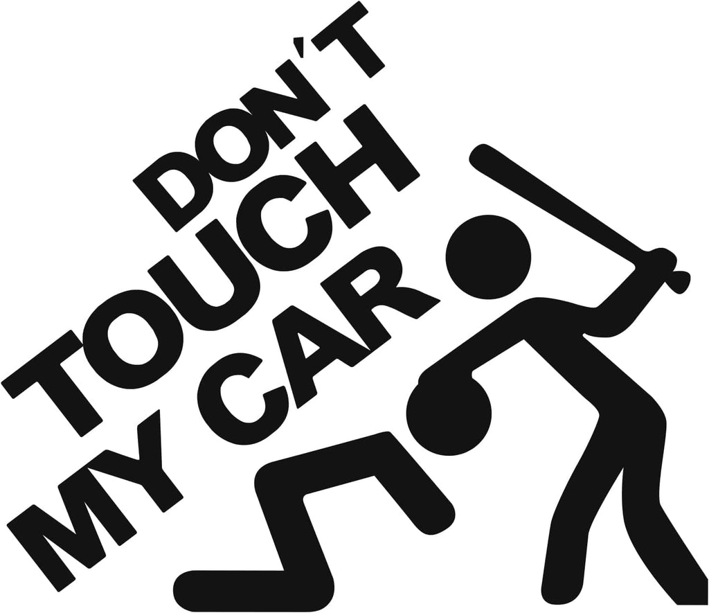 Don't Touch My Car Vinyl Decal Sticker, 8.6 x 7.4 inches, Black, Funny Car Warning Decal