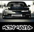 Most Hated Car Windshield Decal Sticker, 20x4 inches, White Vinyl, JDM Style