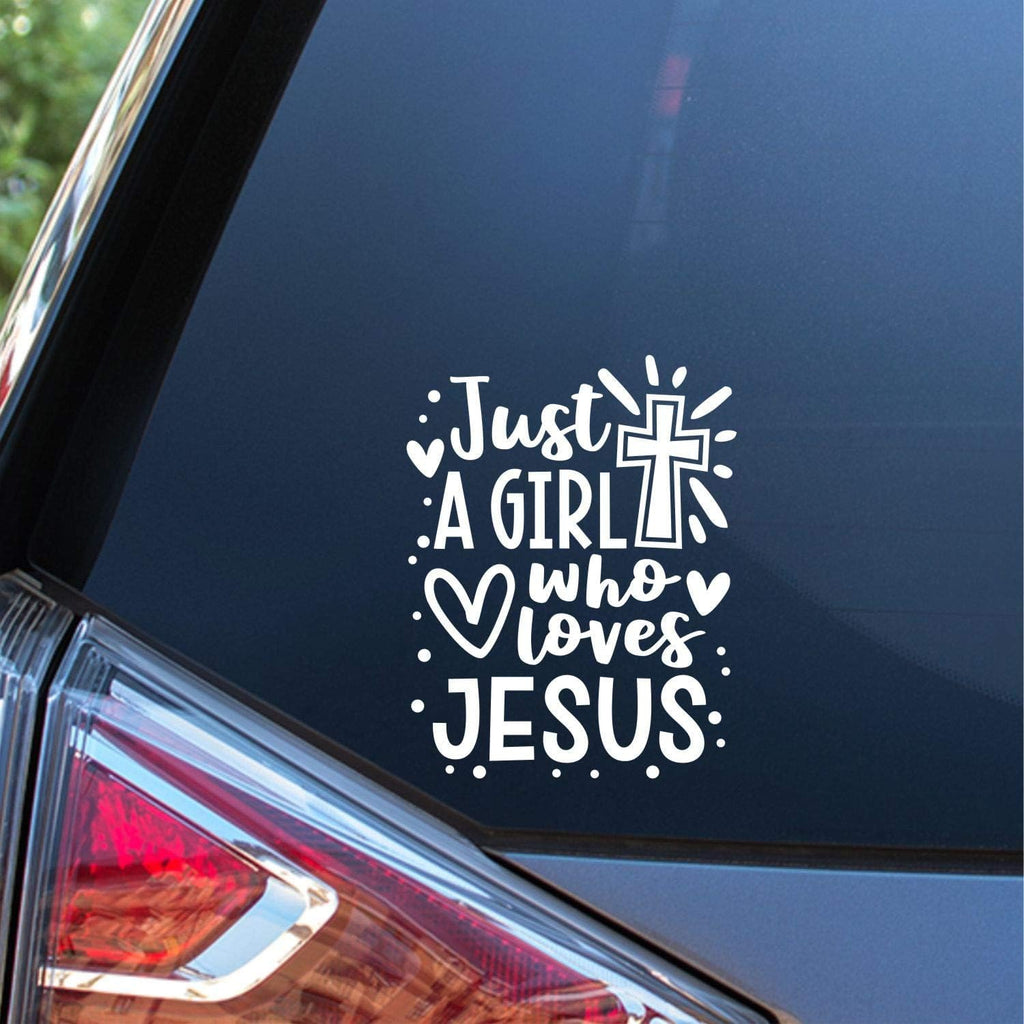 Just A Girl Who Loves Jesus Car Decal, White Vinyl Sticker, 5.5 inches, for Cars, Trucks, Vans, Laptop