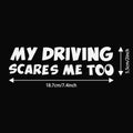 Funny Car Decal Sticker, My Driving Scares Me Too, 7.4 x 2 inch, 2-Pack, Waterproof Vinyl